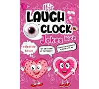 Valentines Day Gifts for Kids: Valentine Jokes for Kids: Funny, Clean Jokes for Valentine’s Day Fun