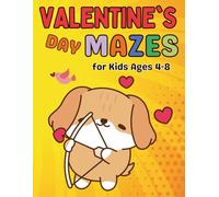 Valentine's Day Gifts for Kids : Valentine's Day Mazes Activity Book for Kids Ages 4-8: 40 Cute and Easy Love-Themed Mazes for Fun Learning and Holiday Joy