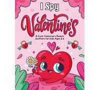 Valentine's Day Gifts For Toddlers: I Spy Valentines Day: A Fun Activity Book For Kids, Boys, Girls Ages 2-5 | Fun Clues, Cute Surprises & Screen-free Play