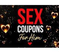 Valentines Day Gifts: Sex Coupons: 50+ Spicy Vouchers for Valentine Featuring Playful Bedroom Games and Activities Romantic Intimacy for Couples & ... Day Gift for Him, Husband or Boyfriend