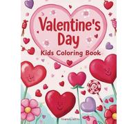 Valentine's Day: Kids Coloring Book