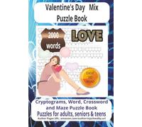 Valentine's Day Mix Puzzle Book: Mix Searches Puzzle Book with Easy-to-Read Print about Valentine’s Day, Valentines Love and Happiness, Valentine’s ... for vacations, Holidays and Relaxing Times