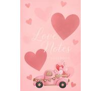 Valentine's Day Notebook: A sweet and elegant notebook for love notes, dreams, and inspiration