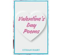 Valentine's Day Poems: Whispers of Love (LOVE BLOOMS)