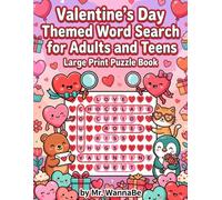 Valentine's Day Themed Word Search for Adults and Teens Large Print Puzzle Book: Big Print Romantic Word Search Collection - Fun Holiday Brain Training for Seniors, Adults & Teens