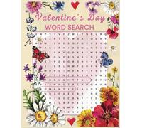Valentine's Day Word Search. 100 Pages of Romance Filled Themes. 15 Words On Each Page. Answers At The Back. For Children and Adults.: Word Search ... Young and Old. For More of A Challenge.