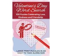 Valentine's Day Word Search: 100 Puzzles Celebrating Love, Kindness and Friendship