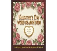Valentine's Day Word Search 2026: Word Search Books Adults: A Valentine's Word Search for Adults and Seniors Featuring 50+ Search Word Puzzles for Adults