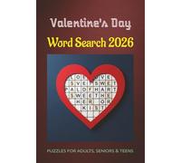 Valentine's Day Word Search 2026: Word Search Books Adults: A Valentine's Word Search for Adults and Seniors Featuring 50+ Search Word Puzzles for Adults