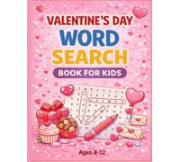 Valentine's Day Word Search Book For Kids 8-12