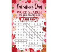 Valentine's Day Word Search for Adults & Seniors: Large Print 2100+ Words | A Relaxing Love Themed Puzzle Book with Solutions | Fun Valentine's Day Gift for Men & Women