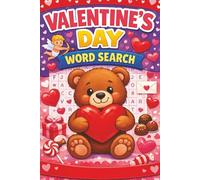 Valentine's Day Word Search: Fun Word Puzzles to Celebrate Love and Friendship. A Valentine’s Day Word Search Gift for Kids, Classrooms, and Families