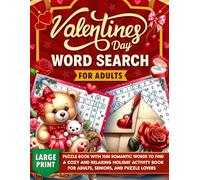 Valentines Day Word Search Large Print: For Adults, Seniors and Puzzle Lovers (Red Hood Publishing Holiday Word Search Series)