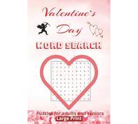 Valentine's day Word search large print: Lovely and sweet valentine's day themed word search find puzzle book for adults and seniors| 6x9 inches, 120 ... Puzzles... gift for your lover or yourselfles