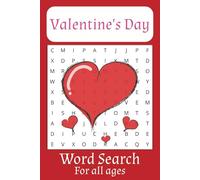 Valentine's Day Word Search Puzzle Book: Formatted for Easy to Read Print about Valentine's Day, Love, Friendship and More, 6x9 inches, 51 Pages, 25 ... Gifts for Vacations, Holidays, and Free Time