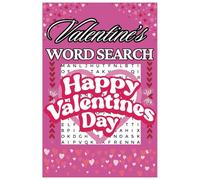 Valentine's Day Word Search Puzzle Book: Large Print Valentine's Day Themed Word Search Puzzle Book for Adults, Teens and Seniors