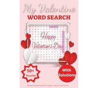 Valentine's Day Word Search Puzzle Book: Word Searches with Easy to Read Print about Valentine, Love, Romance and More [6x9 inches, 110 pages] More ... gift for Adults, Seniors, Teens.