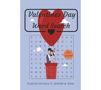 Valentines Day Word Search Puzzle Book: Word Searches with Easy to Read Print about Valentines Day, Love, Date Night and More | 6x9 inches, 110 pages ... Gift for Vacations, Holidays and Free Time