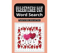 Valentines Day Word Search Puzzle Book: Word Searches with Easy to Read Print about Valentines Day, Romance, Sweets and more | 6x9 inches,110 pages | ... Gift for Vacation, Holidays and free time