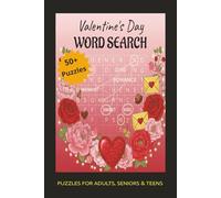 Valentine's Day Word Search Puzzle Book: Word Searches with Easy to Read Print about Valentine's day Word Search Puzzle Book, Valentine's Word Search ... Puzzles ... gift for Adults, Seniors, & Teens