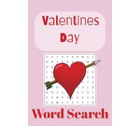 Valentines Day Word Search Puzzle Book: Word Searches with Rasy to Read Print about Valentines Day, Love, Relationships and More. | 6x9 inches, 110 ... Valentines Day, and Anxiety Relief