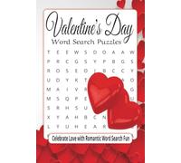 Valentine's Day Word Search Puzzles: Celebrate Love with Romantic Word Search Fun | 50+ Puzzles | 6 x 9 Inches | Over 495 Words | Great for Gifts