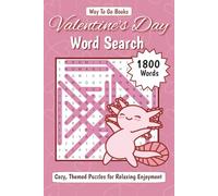 Valentine's Day Word Search: Word Finds for Adults | Cozy, Themed Puzzles for Relaxing Enjoyment| 6 x 9 inches, 160 Pages | 90 Puzzles | Solutions Included