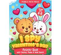 Valentines Gifts for Kids Ages 4-8: I Spy Valentine's Day Activity Book with Coloring, Mazes & Word Search