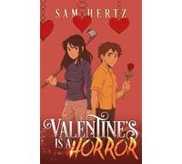 Valentine's is a Horror