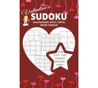 Valentines Sudoku: Sudoku Valentines | Mixed Puzzles | 6x9 Inches, 110 pages | 50+ Very Easy to Hard Puzzles | Solutions Included