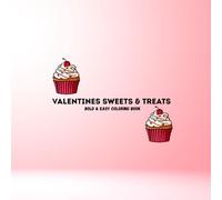 Valentines Sweets & Treats Coloring Book