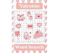Valentines Themed Word Search: A Cozy Valentine’s Day Word Search Puzzle Book