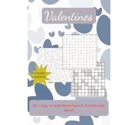 Valentines Word Search and Puzzle Book: Puzzle Book with Easy to Read Print about Valentines and More | 6X9 inches, 110 pages | 50+ Puzzles ... Gifts for Vacations, Holidays and Free Times