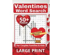 Valentines Word Search Book Large Print: Valentines themed word search & find puzzle for couples, adults, family, kids & teens.