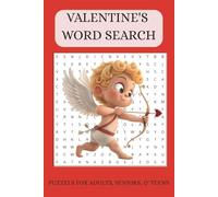 Valentines Word Search: Easy-to-Read Valentine’s Day Word Searches Featuring Love, Romance & Sweet Moments | 50+ Puzzles | 6x9 | The Perfect Gift for Valentine’s Day