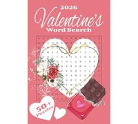 Valentine's Word Search Puzzle Book: Word Searches with Easy to Read Print about Love, Valentine's Day, Togetherness, and More | 6 X 9 inches, 110 ... Gifts for Vacations, Holidays, and Free Times