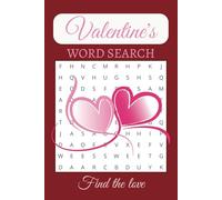 Valentine's Word Search Puzzle Book: Word Searches with Easy to Read Print about Valentine's Day, Love, Romance and More | 6x9 inches, 110 pages | 50+ ... - Gift for Vacations, Holidays and Free Times