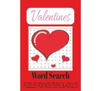 Valentines Word Search Puzzle Book: Word Searches With Easy to Read Print about Valentines, Holiday, Festivities and More | 6x9 inches, 110 pages | ... Gifts for Holidays, Vacations, and Free Times
