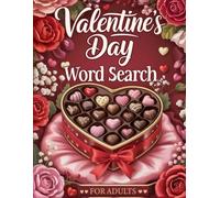 Valentine's Word Search: Romantic and Love-Themed Word Search Puzzles to Celebrate Valentine’s Day
