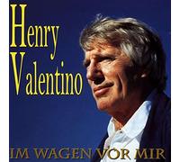 Valentino, Henry - Im Wagen Vor Mir