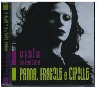Valentino Viola - Panna Fragole E Cipolle