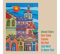Valera,Manuel-New Cuban Express Big Band- - Jose Marti En Nueva York