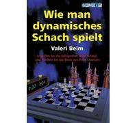 Valeri Beim Wie Man Dynamisches Schach Spielt (Tapa blanda)