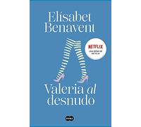 Valeria al desnudo (Saga Valeria 4) (SUMA)