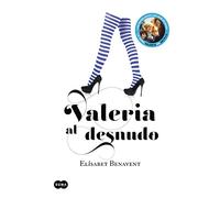 Valeria al desnudo (Saga Valeria 4) (SUMA)