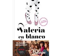 Valeria en blanco y negro (Saga Valeria 3)