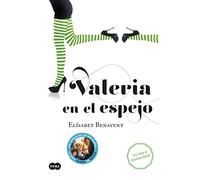 Valeria En El Espejo (serie Valeria 2)