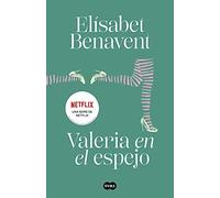 Valeria en el espejo (Saga Valeria 2). NUEVO. Envío URGENTE. NOVELA (IMOSVER)