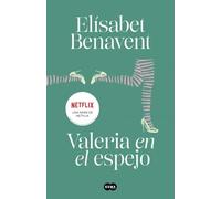 Valeria en el espejo (Saga Valeria 2). NUEVO. Envío URGENTE. NOVELA (IMOSVER)