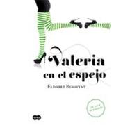 Valeria En El Espejo (serie Valeria 2)